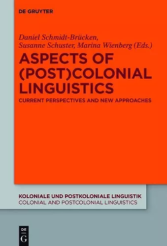 Aspects of (Post)Colonial Linguistics cover