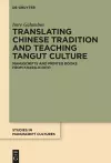 Translating Chinese Tradition and Teaching Tangut Culture cover