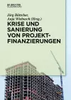 Krise und Sanierung von Projektfinanzierungen cover