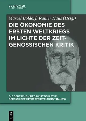 Die Deutsche Kriegswirtschaft Im Bereich Der Heeresverwaltung 1914-1918 cover
