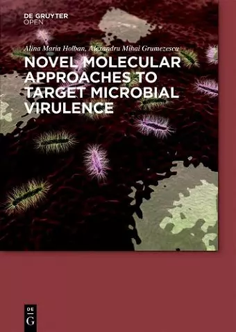 Novel Molecular Approaches to Target Microbial Virulence cover