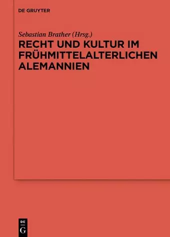 Recht und Kultur im frühmittelalterlichen Alemannien cover