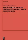 Recht und Kultur im frühmittelalterlichen Alemannien cover