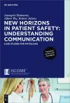 New Horizons in Patient Safety: Understanding Communication cover