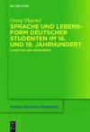 Sprache und Lebensform deutscher Studenten im 18. und 19. Jahrhundert cover