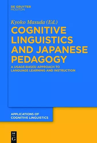 Cognitive Linguistics and Japanese Pedagogy cover