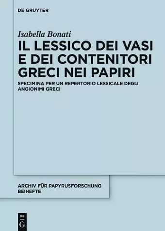 Il lessico dei vasi e dei contenitori greci nei papiri cover