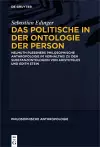 Das Politische in Der Ontologie Der Person cover