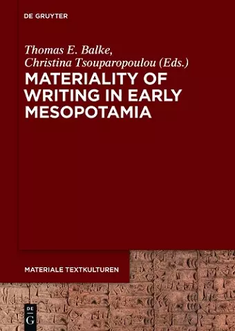 Materiality of Writing in Early Mesopotamia cover