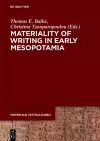 Materiality of Writing in Early Mesopotamia cover