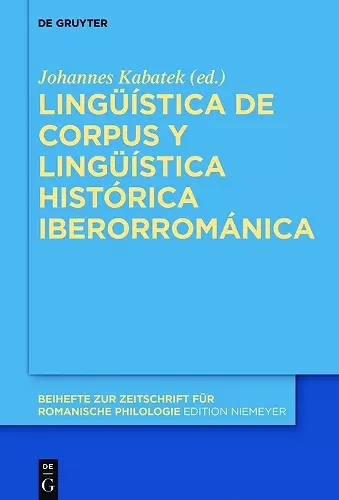Lingüística de corpus y lingüística histórica iberorrománica cover