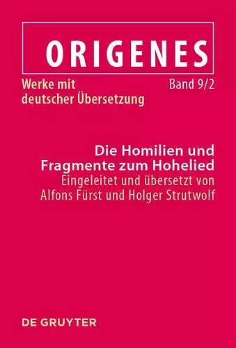 Die Homilien und Fragmente zum Hohelied cover