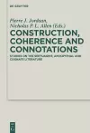 Construction, Coherence and Connotations cover