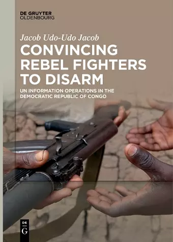 Convincing Rebel Fighters to Disarm cover