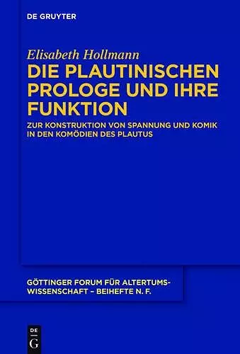 Die plautinischen Prologe und ihre Funktion cover