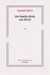 Die Familie Ulrich von Zürich cover