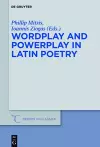 Wordplay and Powerplay in Latin Poetry cover