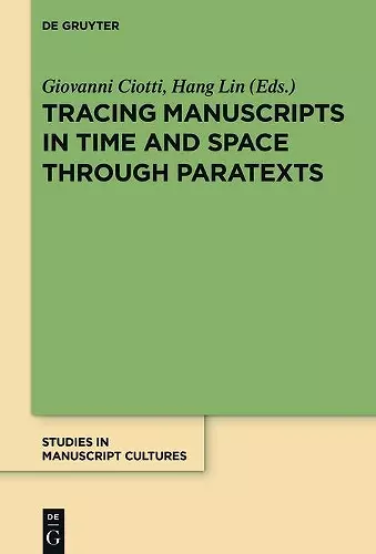 Tracing Manuscripts in Time and Space through Paratexts cover