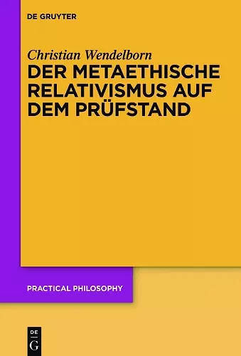 Der metaethische Relativismus auf dem Prüfstand cover