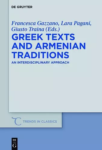 Greek Texts and Armenian Traditions cover