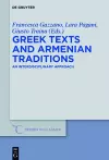 Greek Texts and Armenian Traditions cover