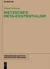 Nietzsche’s Meta-Existentialism cover