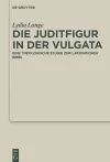 Die Juditfigur in der Vulgata cover