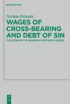 Wages of Cross-Bearing and Debt of Sin cover