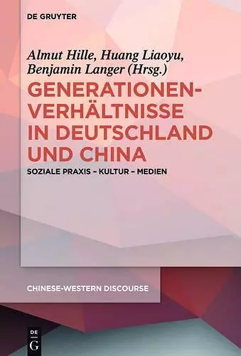 Generationenverhältnisse in Deutschland und China cover