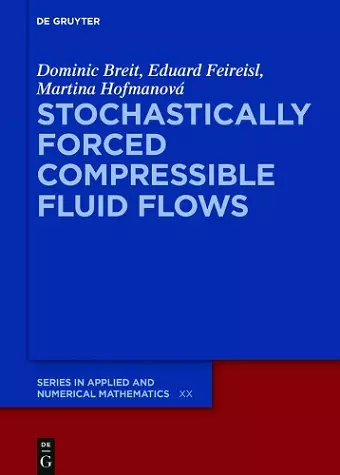 Stochastically Forced Compressible Fluid Flows cover