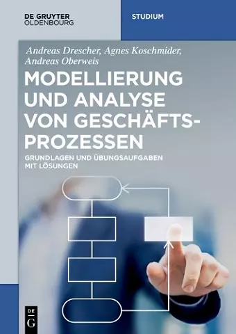 Modellierung und Analyse von Geschäftsprozessen cover