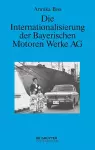 Die Internationalisierung der Bayerischen Motoren Werke AG cover