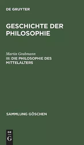 Geschichte der Philosophie, III, Die Philosophie des Mittelalters cover