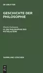 Geschichte der Philosophie, III, Die Philosophie des Mittelalters cover