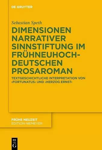 Dimensionen Narrativer Sinnstiftung Im Frühneuhochdeutschen Prosaroman cover