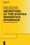 Infinitives at the Syntax-Semantics Interface cover