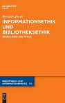 Informationsethik Und Bibliotheksethik cover