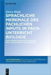 Sprachliche Merkmale des fachlichen Inputs im Fachunterricht Biologie cover