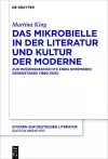 Das Mikrobielle in der Literatur und Kultur der Moderne cover