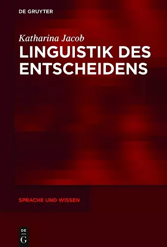 Linguistik des Entscheidens cover