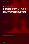 Linguistik des Entscheidens cover