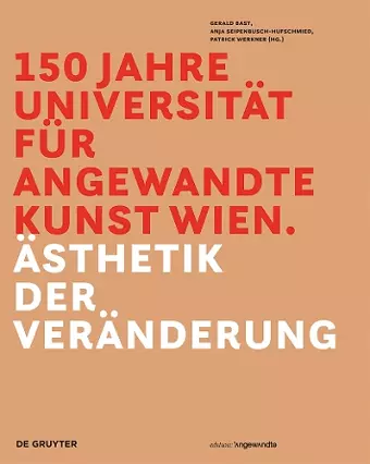 150 Jahre Universität für angewandte Kunst Wien cover