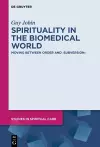 Spirituality in the Biomedical World cover