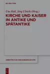 Kirche und Kaiser in Antike und Spätantike cover