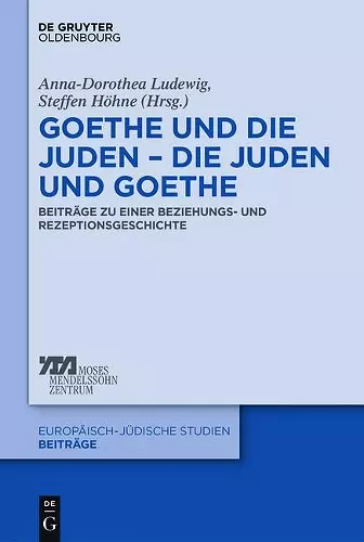 Goethe Und Die Juden - Die Juden Und Goethe cover