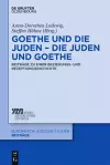 Goethe Und Die Juden - Die Juden Und Goethe cover