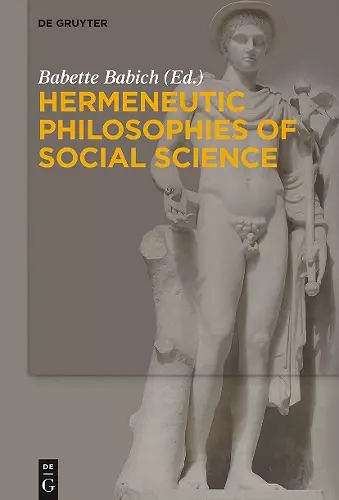Hermeneutic Philosophies of Social Science cover