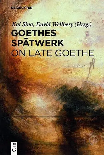 Goethes Spätwerk / On Late Goethe cover