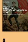 Arbeiter - Wirtschaftsbürger - Staat cover