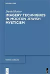 Imagery Techniques in Modern Jewish Mysticism cover